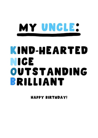 My Uncle: Kind-Hearted Nice Outstanding Brilliant Happy Birthday! Funny Knob created by Pink Peach Cards