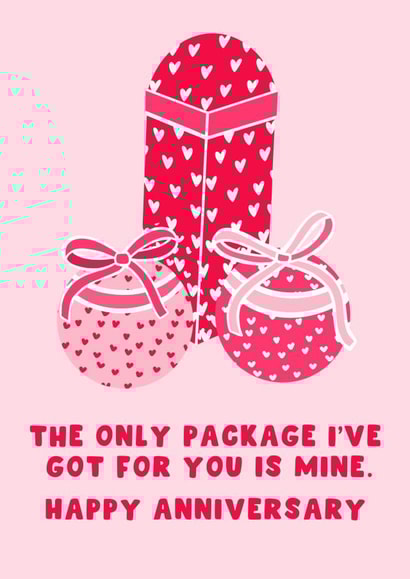 Naughty Anniversary Card - The Only Package Ive Got For You Is Mine created by Pink Peach Cards