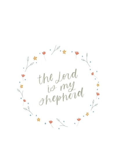 The Lord is my Shepherd Greeting Card created by Prints by Emma