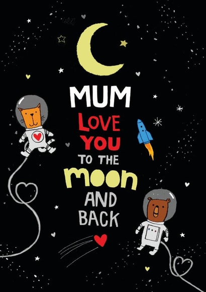 Cite Birthday Card - For Mum - Love You to the Moon and Back | thortful