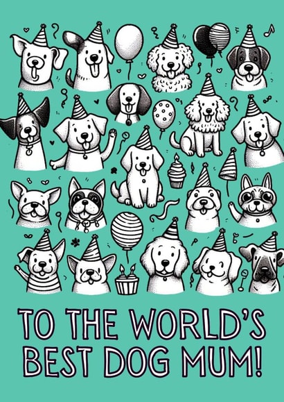 Cute Birthday Card - The World's Best Dog Mum created by Ink Icons 