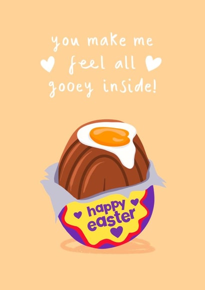 Cute Easter Card - for Partner - You Make Me All Gooey Inside created by Running with Scissors