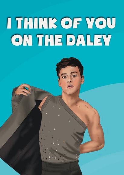 Funny Thinking of You Card - Tom Daley - Punny created by Drawings by Firefly