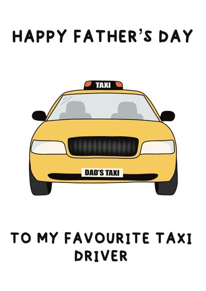 Funny Father's Day Card - Dad's Taxi - Happy Father's Day created by Shop Late 80s