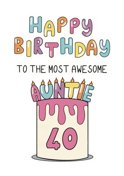 Cute Happy Birthday Card - 40th - For Auntie created by Schnauzer Scribbles