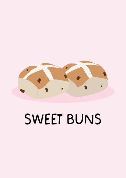 Funny Easter Card - Sweet Buns - Hot Cross Bun created by Puns and Needles
