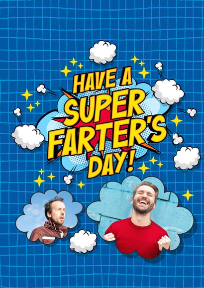 Cheeky Fathers Day Photo Card - Super Farters Day Pun created by Atwood & Atwood