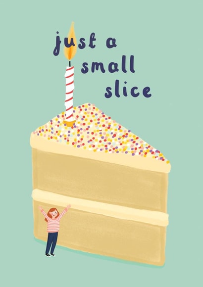 Cute Birthday Card - Just A Small Slice (Of Cake!) created by Picture Purrfect Cards
