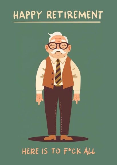 Funny Retirement Card - For Him - F*ck All created by Bellollage