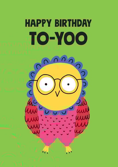 Cute Birthday Card - Owl Pun - Happy Birthday To-Yoo created by Stoats & Weasels