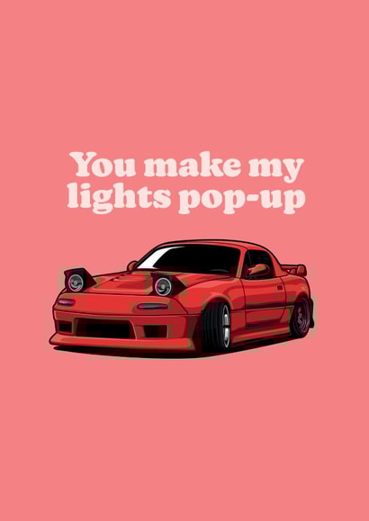 Cute Anniversary Card - For Car Enthusiast - You Make My Lights Pop-up created by Carfectionery