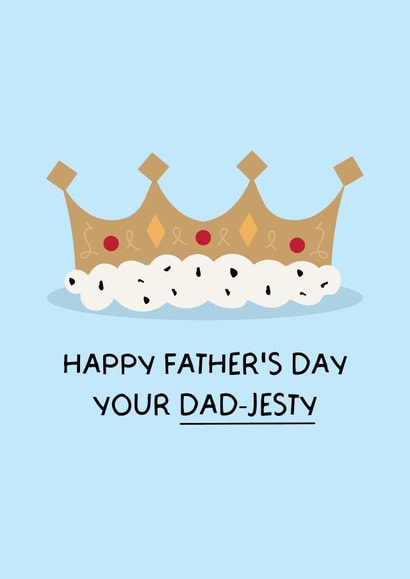 Funny Father's Day Card - Happy Father's Day, Your Dad-Jesty created by Puns and Needles