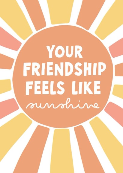 Heartfelt Friendship Card - You are Sunshine created by Forever Blessed