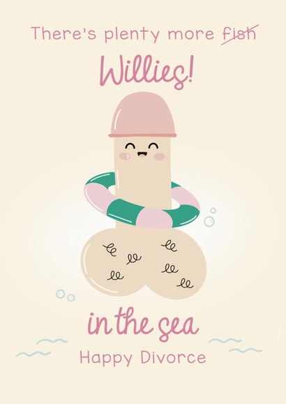 Cheeky breakup card - Willy card - divorce card created by Lucy Rose Party