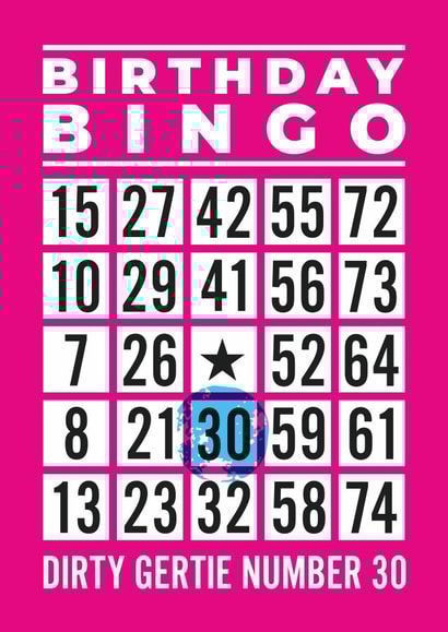 Funny Birthday Card - Bingo - 30th - Dirty Gertie Number 30 created by Atwood & Atwood