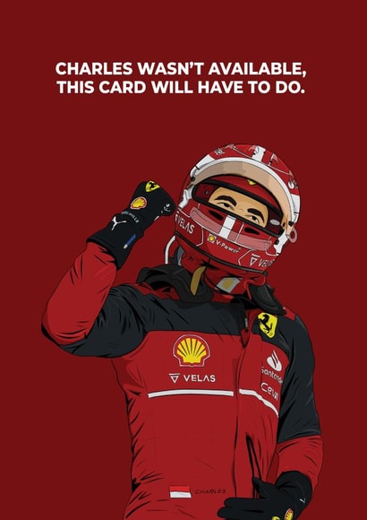 Cheeky Birthday Card - Charles Leclerc - Formula One - Ferrari Car created by PrintByRob