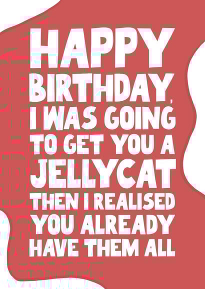 Fun Birthday Card - For Her - Jellycat Collector created by Pickled Prints