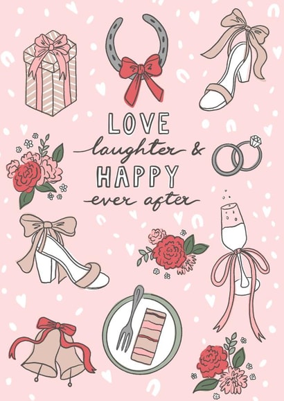 Pretty Wedding Card - Love, Laughter and Happy Ever After - For brides created by Jessie Maeve Studio
