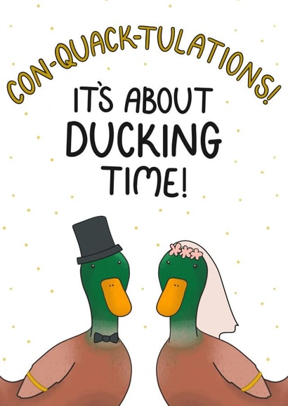 Funny Wedding Card - Ducks - Con-quack-tulations! created by Doris Dishcloth