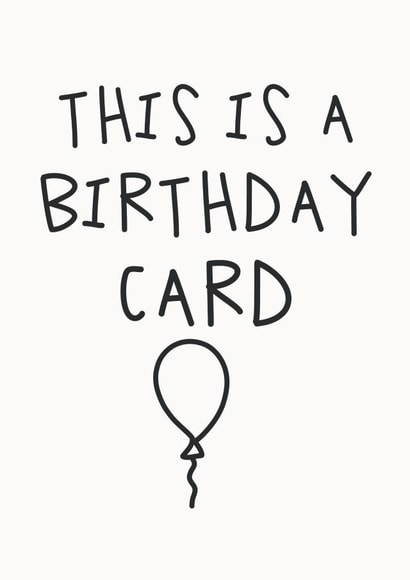 Funny Birthday Card - This Is A Birthday Card created by Studio Doodles