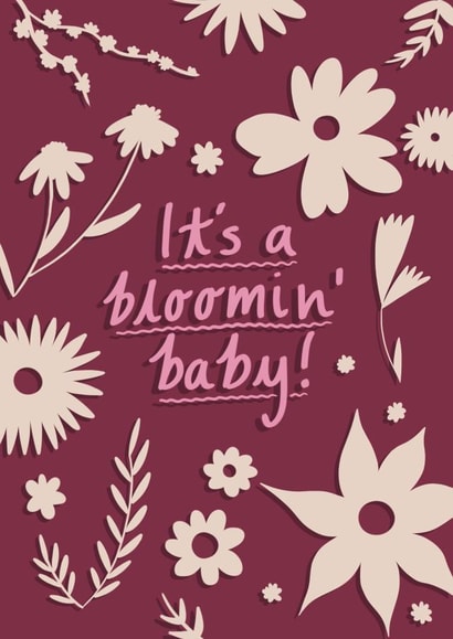 Pretty floral new baby card - it’s a bloomin’ baby created by Emily Caroline 