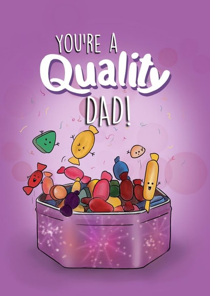 Cute Father’s Day Card - Chocolate Sweets - You’re A Quality Dad created by I Draw Stuff