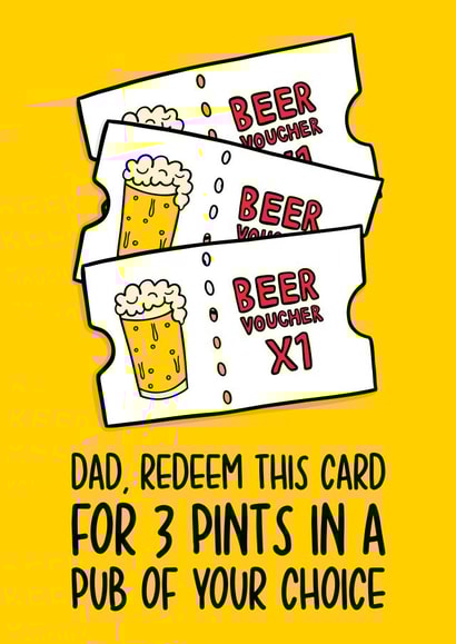 Fun Fathers Day Card - Beer Voucher - 3 Pints - Pub of Your Choice created by TeePee Creations