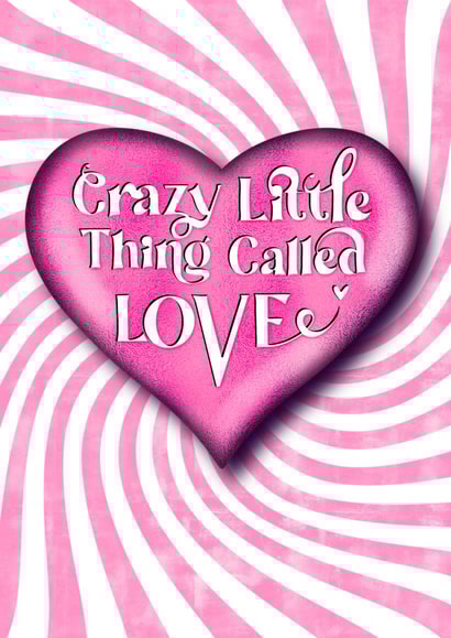 Cute anniversary card for partner - Queen - Crazy Little Thing Called Love created by Sally King