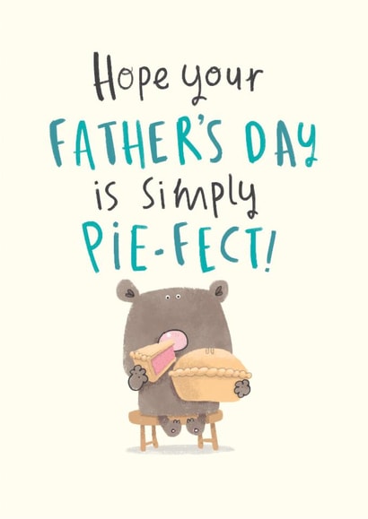Pie-fect - Pie - Cute Father's Day Card created by Pink wink