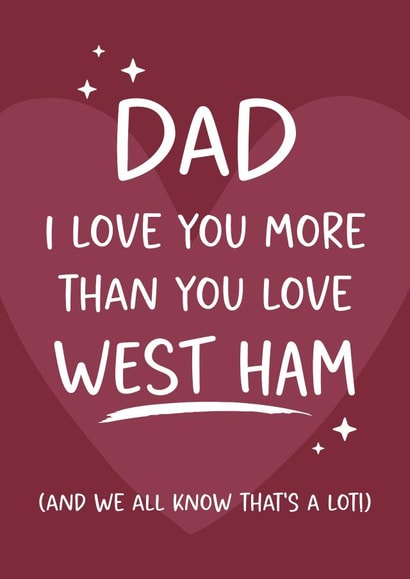 Funny Father's Day Card - West Ham Football Club created by Tiger Feet Creations