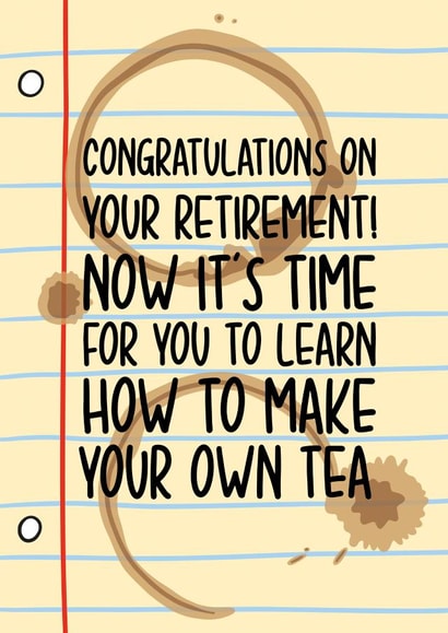 Tea Retirement Card - Funny Colleague Leaving Card created by TeePee Creations