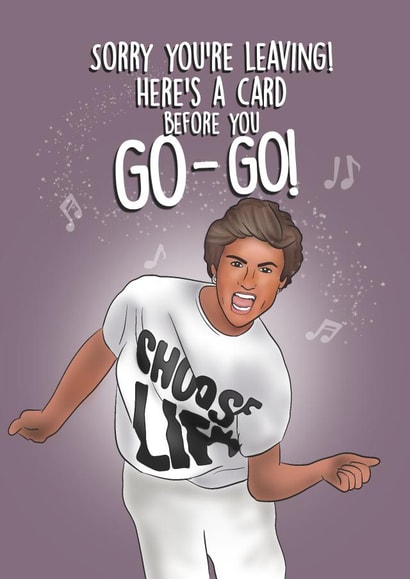 Funny Music Leaving Card - Wham - Here’s A Card Before You Go-Go created by I Draw Stuff 