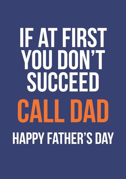 Funny Father's Day Card - Call Dad created by Rebel & Wild
