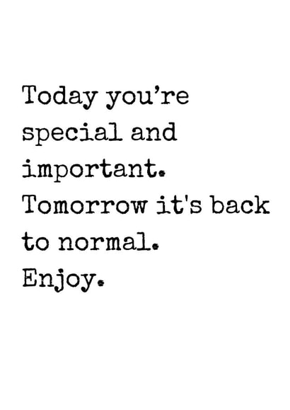 Funny Birthday Card - Today is Special - Cheeky created by Rhymes for Reasons