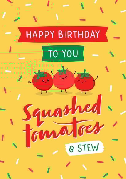 Cute Birthday Card - Squashed tomatoes created by Evie Garnett Designs