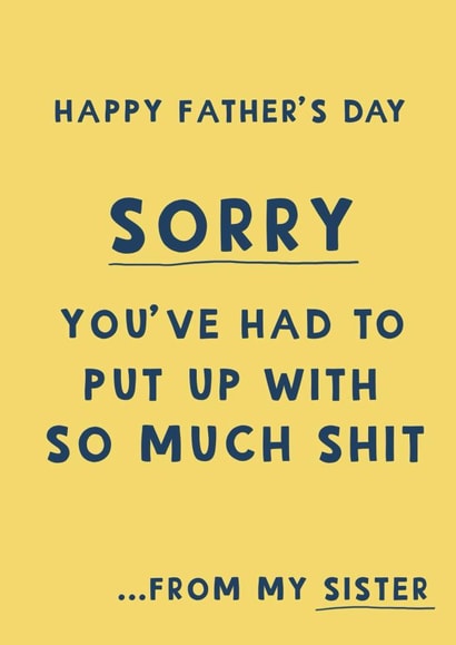 Cheeky Father’s Day Card - Put Up With So Much Shit - From Son created by Giddy Kipper