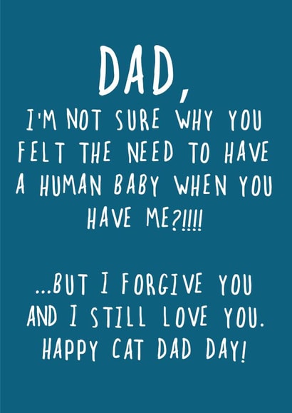 Funny Father's Day Card - from the Cat created by Heather Alstead Design LTD