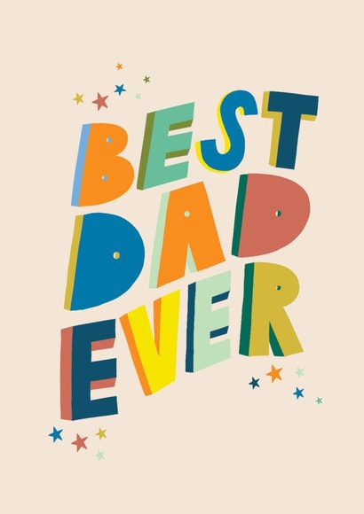 Colourful Fathers Day Card - Playful Bold Type - Best Dad Ever created by Raspberry Blossom