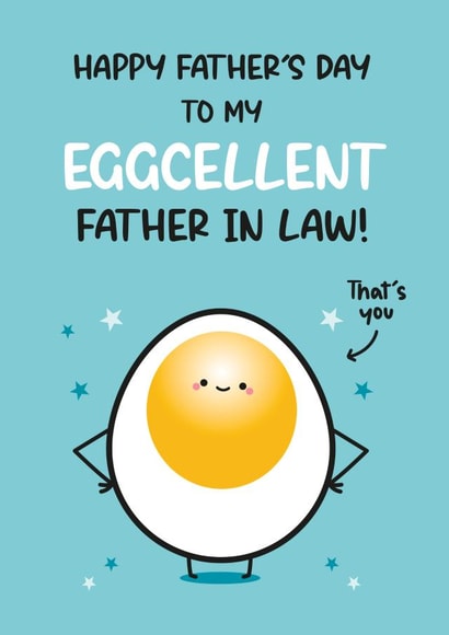 Cute Father's Day Card - For Father In Law - Egg Pun created by Twisted Haggis
