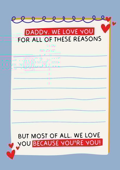 Cute Fathers Day Card - Reasons We Love You - Daddy, We Love You Because - Sentimental created by Puns and Needles