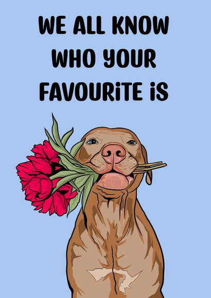 Cute Father’s Day Card - From The Dog - Favourite Dog created by Doublea