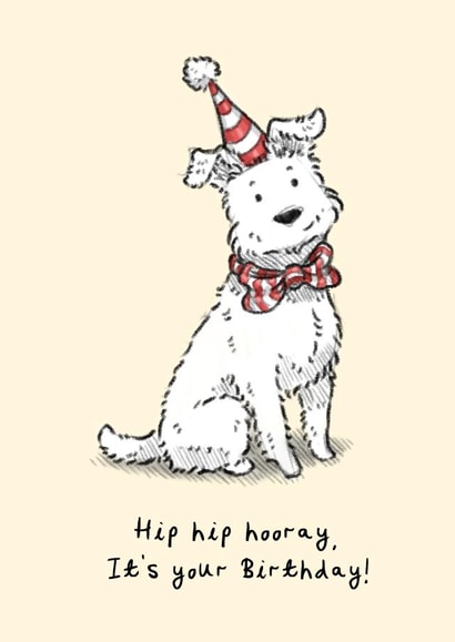Cute Birthday Card - From The Dog - Hip Hip Hooray It's Your Birthday! created by Elspeth Rose