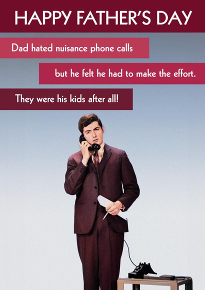 Funny Father's Day Card - Nuisance calls - Dad created by Quitting Hollywood