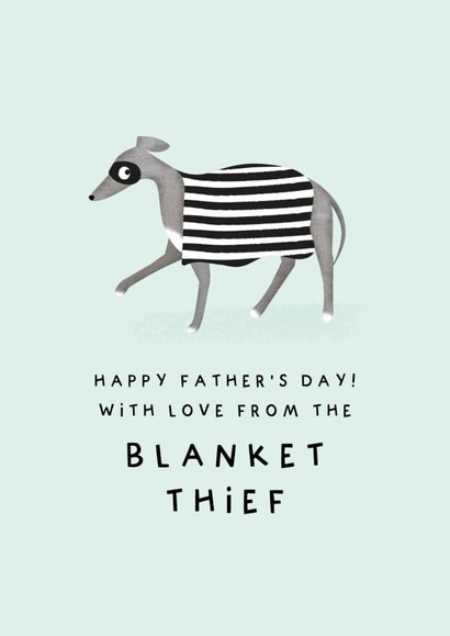 Cute Father's Day Card - From The Dog - Blanket Thief created by Studio Mads