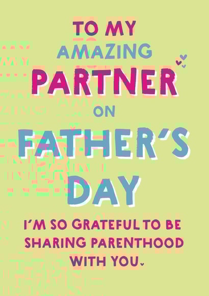 Heartfelt Father's Day Card - for Partner - Celebrate Sharing Parenthood created by Wink Design - Michelle Roberts