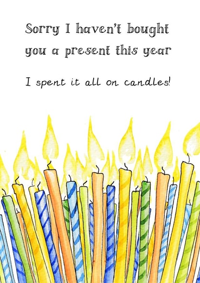 Cheeky Birthday Card - Getting Old - Lots of Birthday Candles created by Kate Garrett