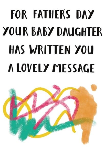 Funny Father’s Day Card - From Baby Daughter - Baby Scribbles created by Jimmy Doodle