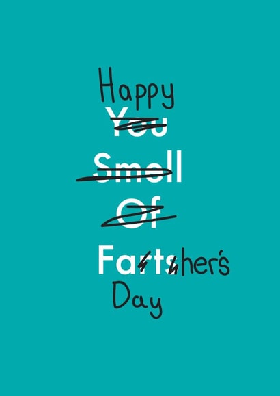 Funny Father's Day Card - Scrawled Out - You Smell of Farts created by OBJECTABLES