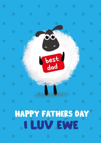 Cute Father's Day Card - Best Dad - I Luv Ewe created by ROSHAH DESIGNS