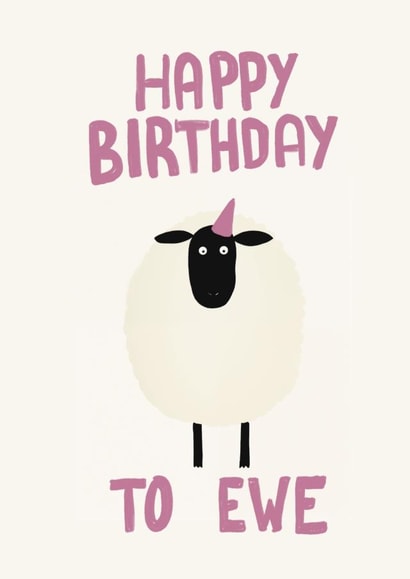 Cute and Funny Birthday Card - Wishes To Ewe! created by Cozy Calm